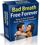 bad breath free forever